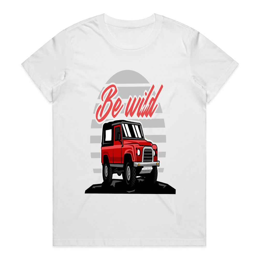 Be Wild - Off-Road Adventure 4x4 Tee