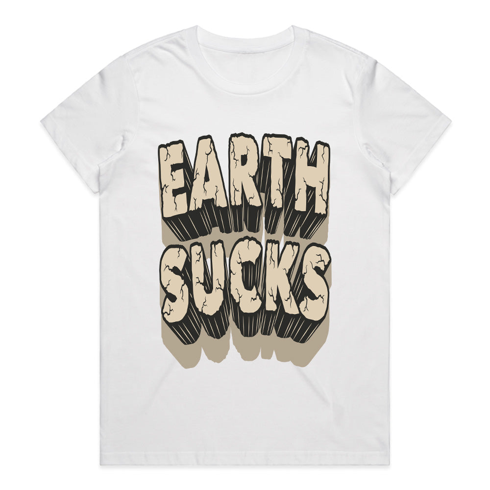 Earth Sucks: Out-Of-This-World Attitude Tee