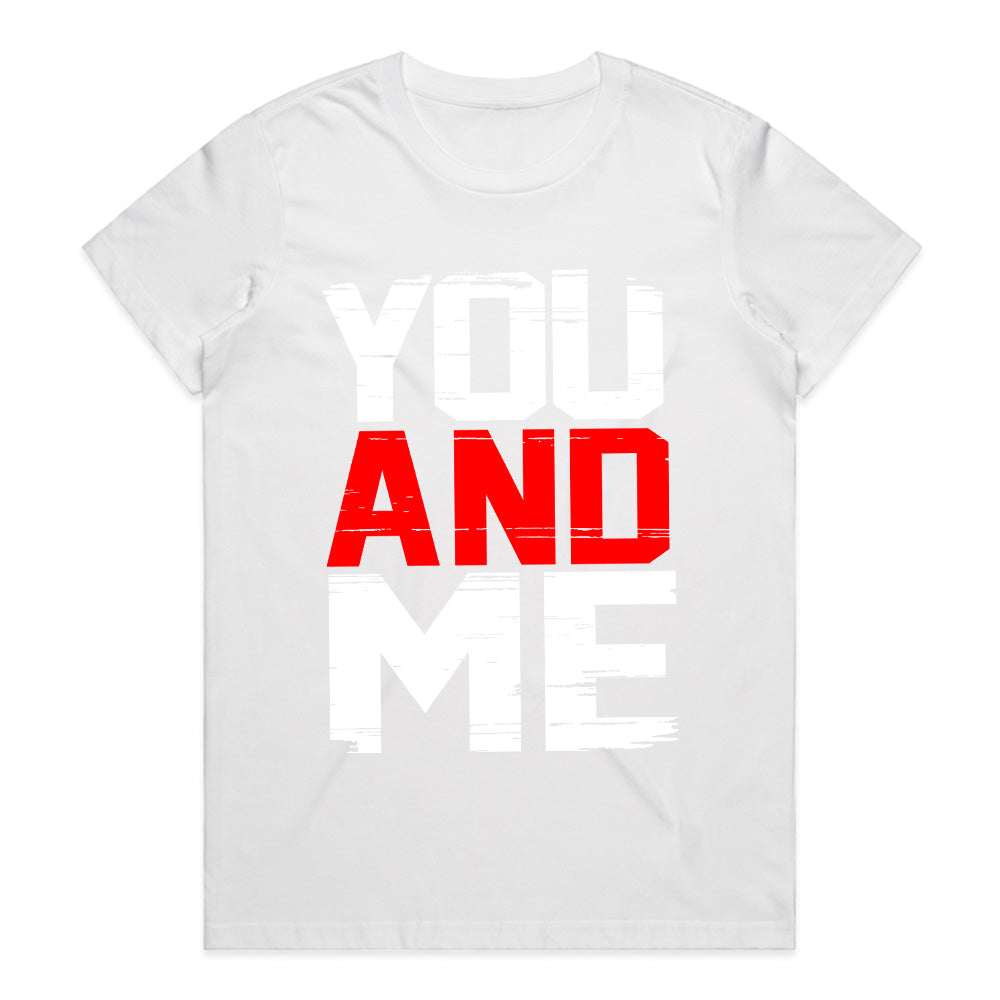 You And Me: Bold Connection Tee