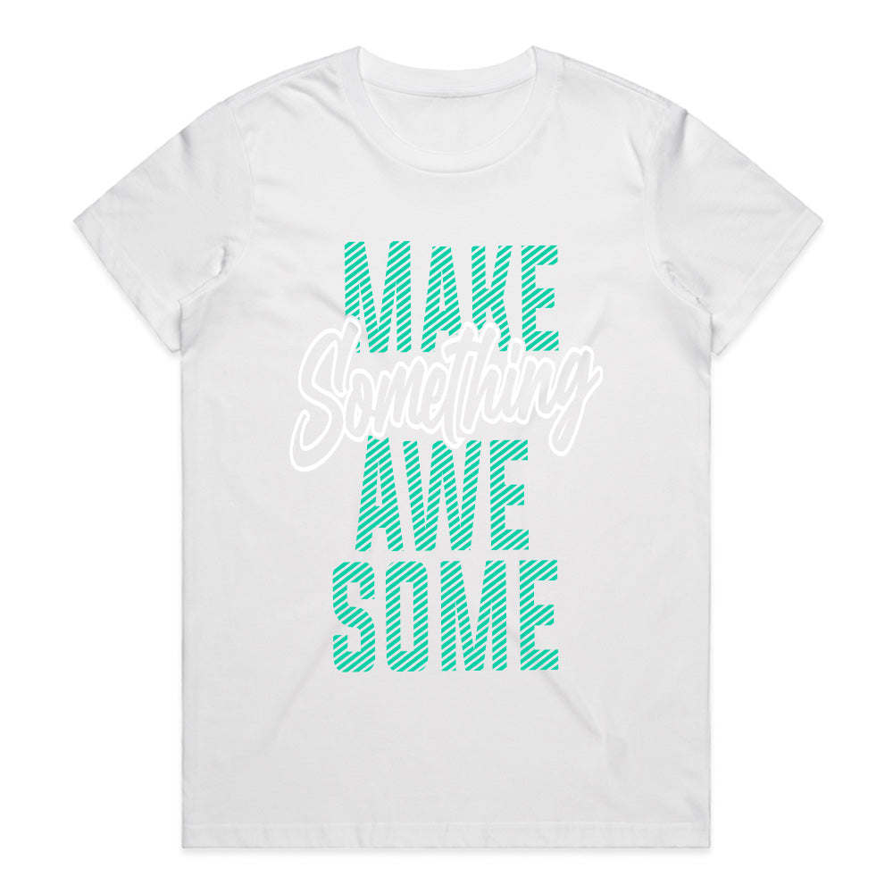 Make Something Awesome: Motivation Boost Tee