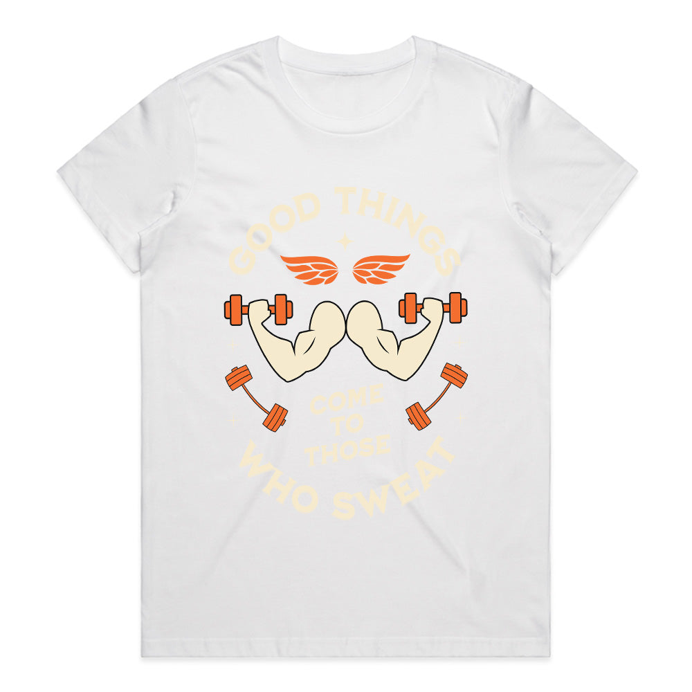 Good Things Come to Those Who Sweat – Motivational Gym T-Shirt | Fitness & Workout Tee