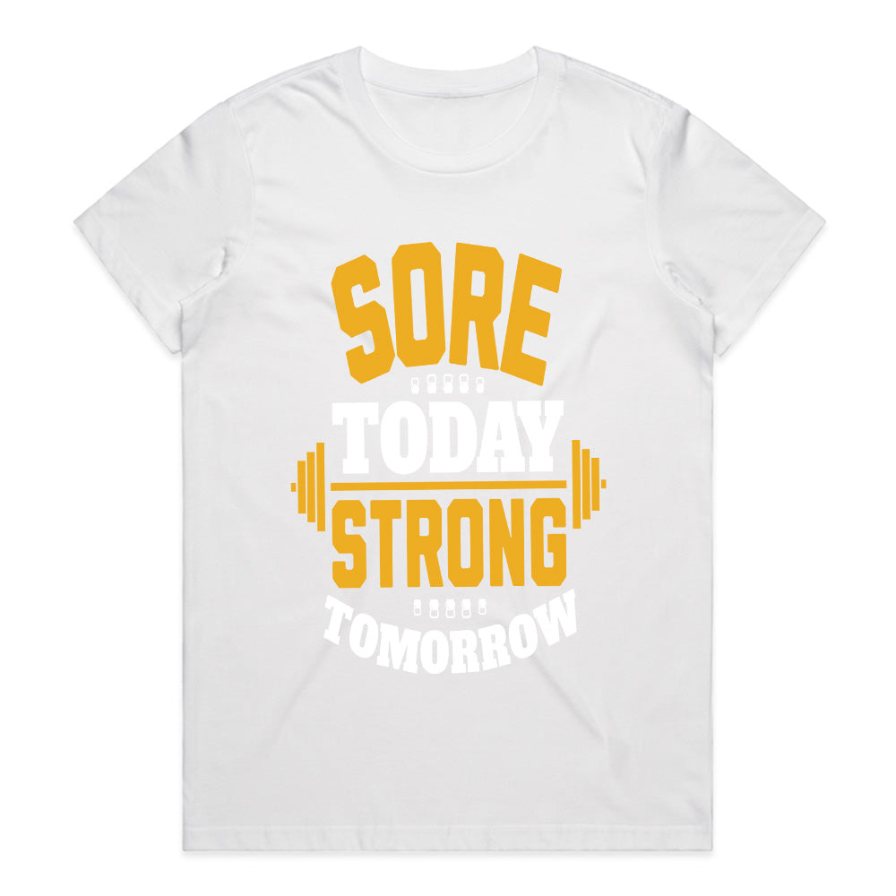 Sore Today, Strong Tomorrow – Motivational Gym Workout T-Shirt