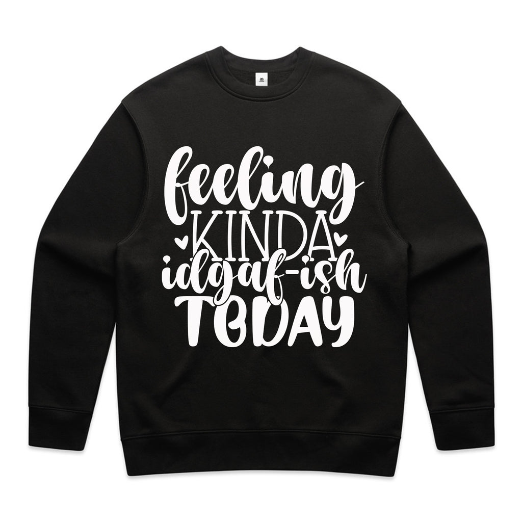 Feeling kinda IDGAF-ish today