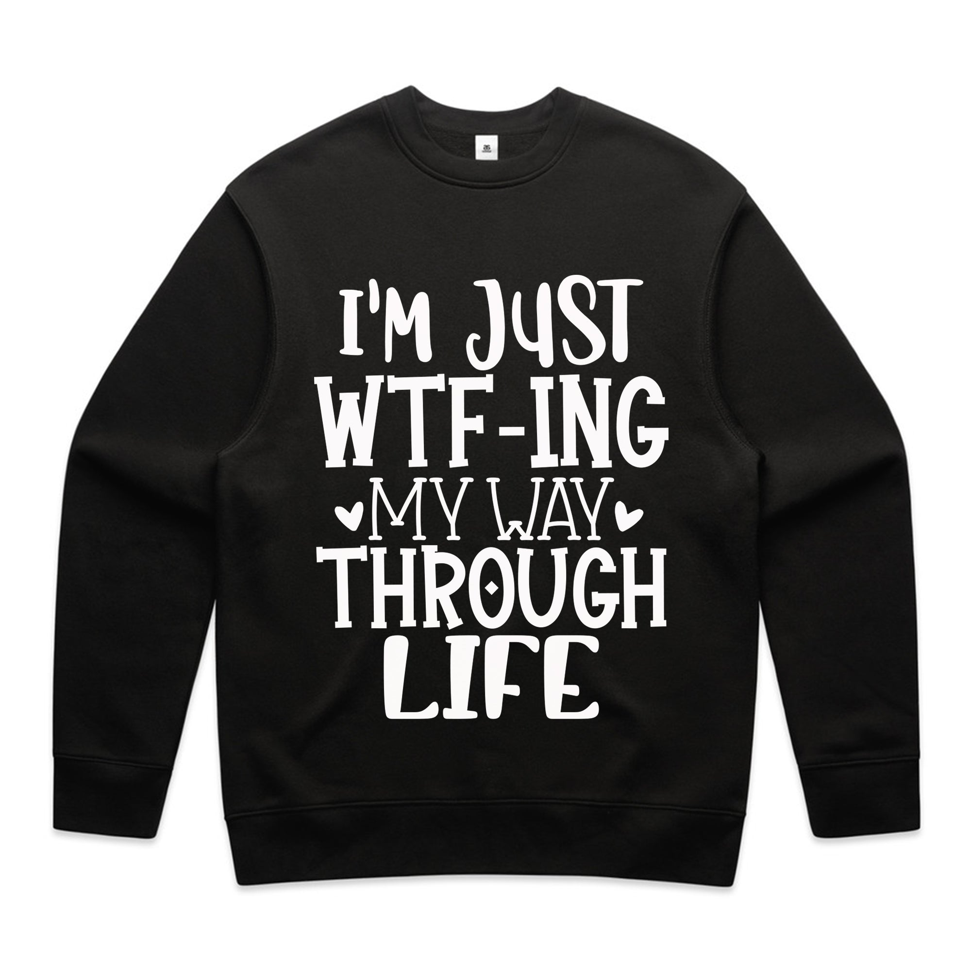 I’m Just WTF-ing My Way Through Life