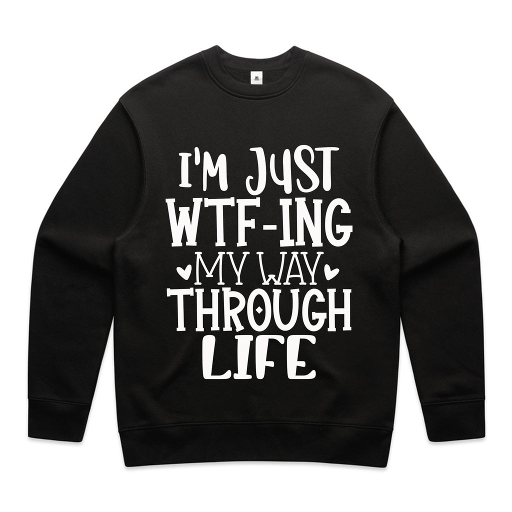 I’m Just WTF-ing My Way Through Life