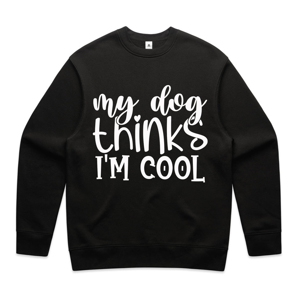 My Dog Thinks I’m Cool