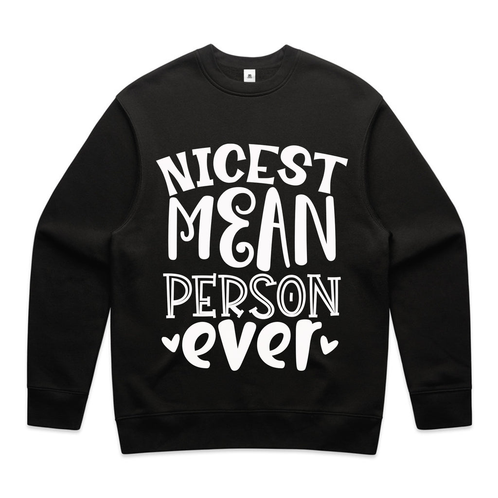 Nicest Mean Person Ever