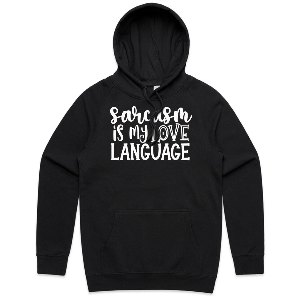 Sarcasm is My Love Language
