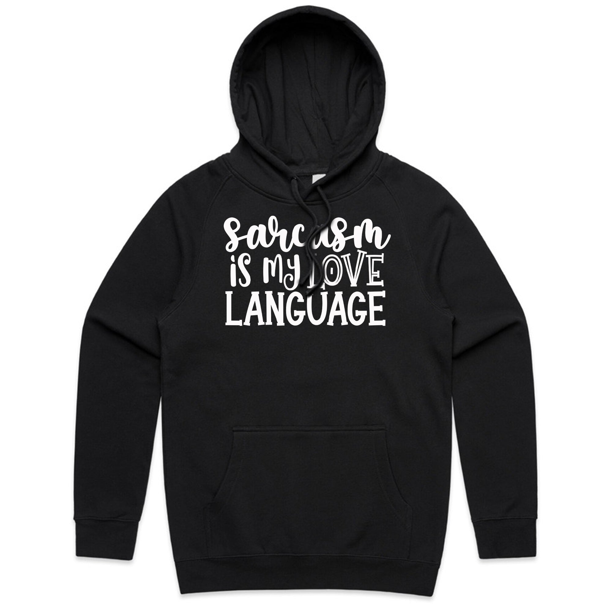 Sarcasm is My Love Language