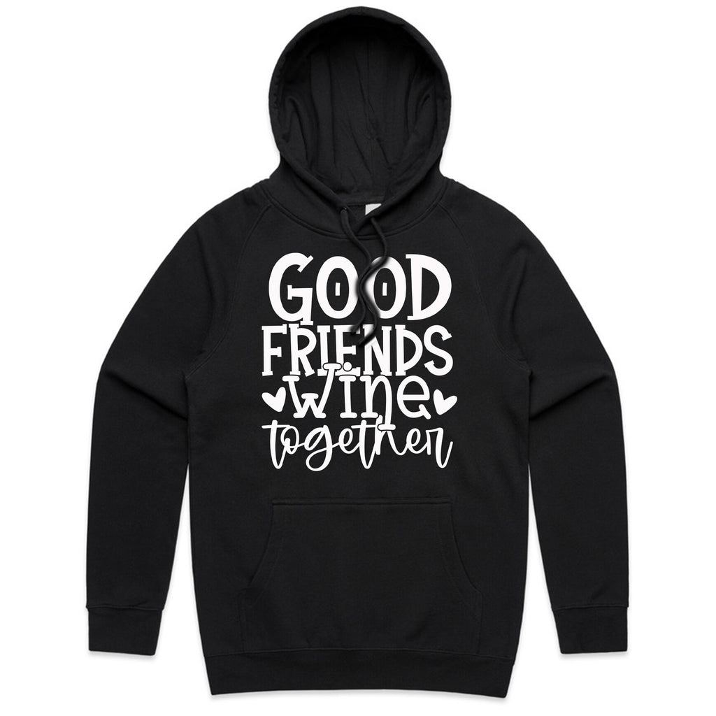 Good Friends Wine Together