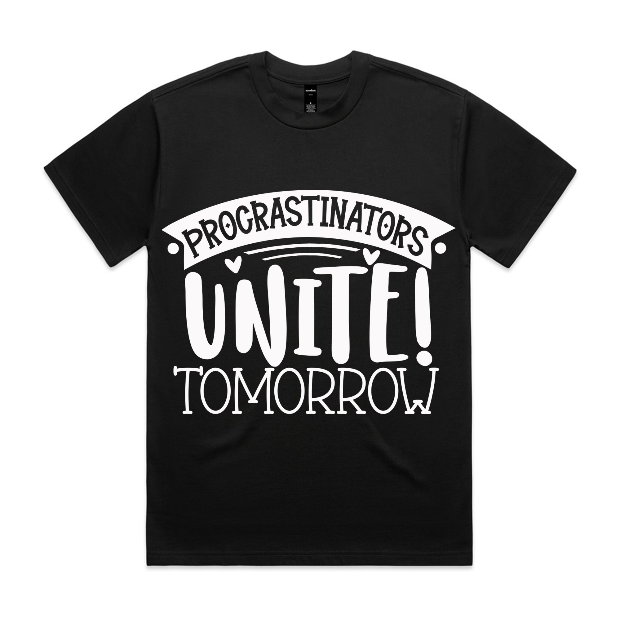 Procrastinators Unite! Tomorrow