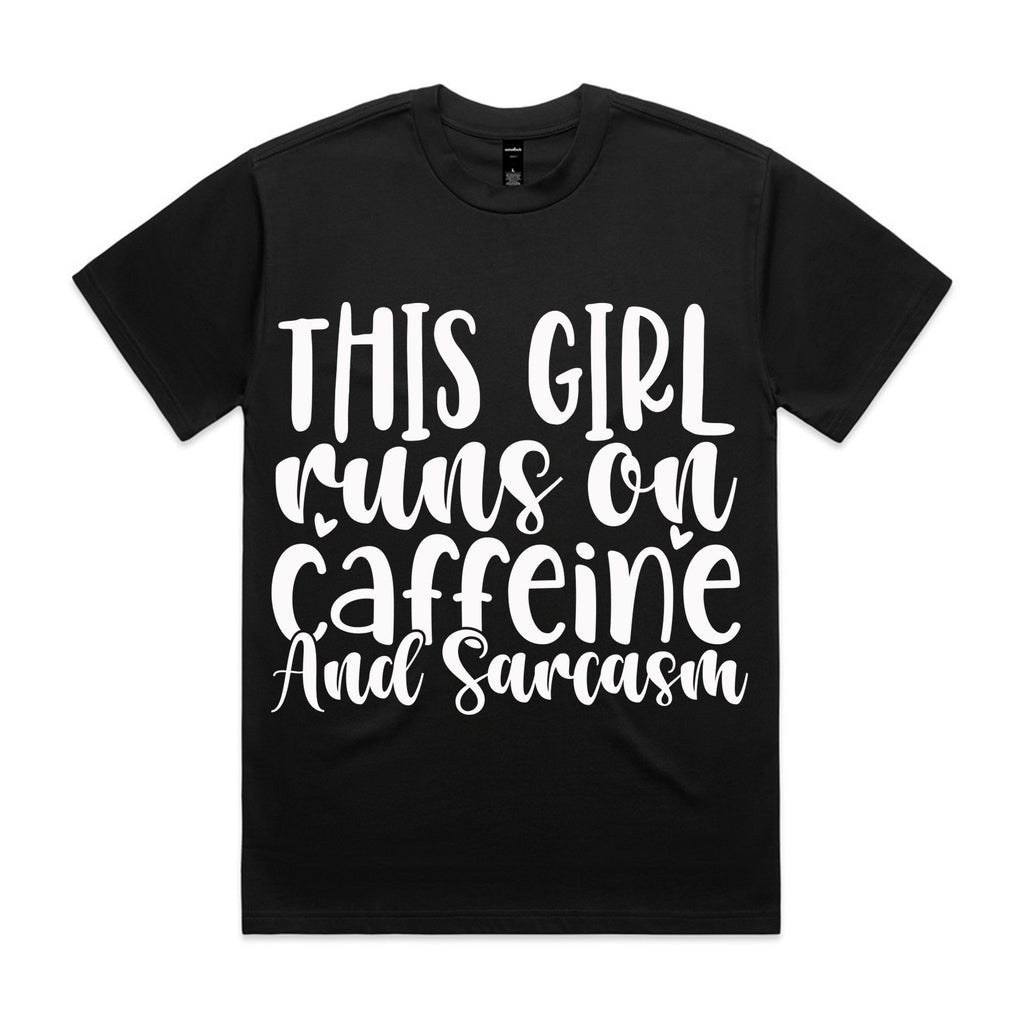 This Girl Runs on Caffeine and Sarcasm