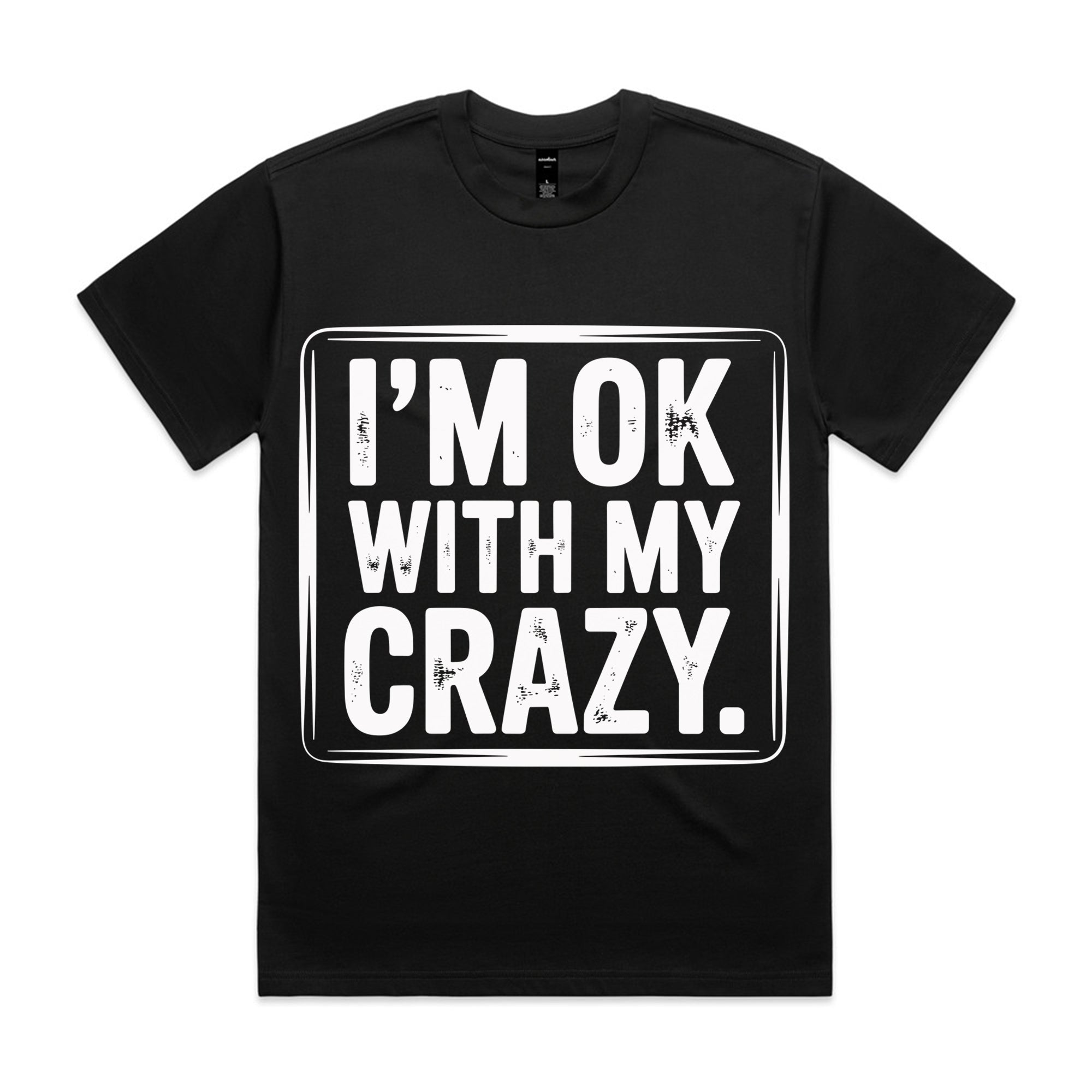 I’m OK With My Crazy