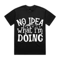 No Idea What I’m Doing