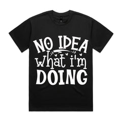 No Idea What I’m Doing