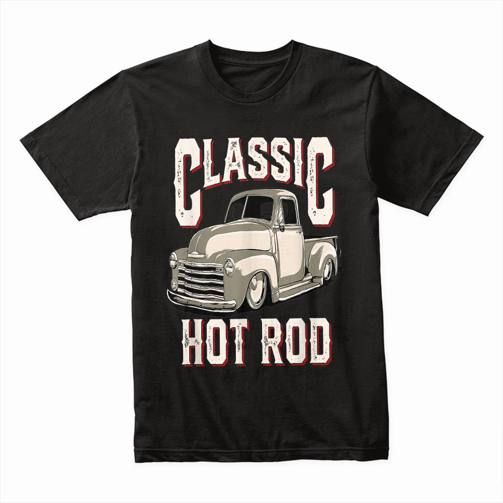 Classic Hot Rod Pickup Truck – Vintage Retro Street Rod T-Shirt