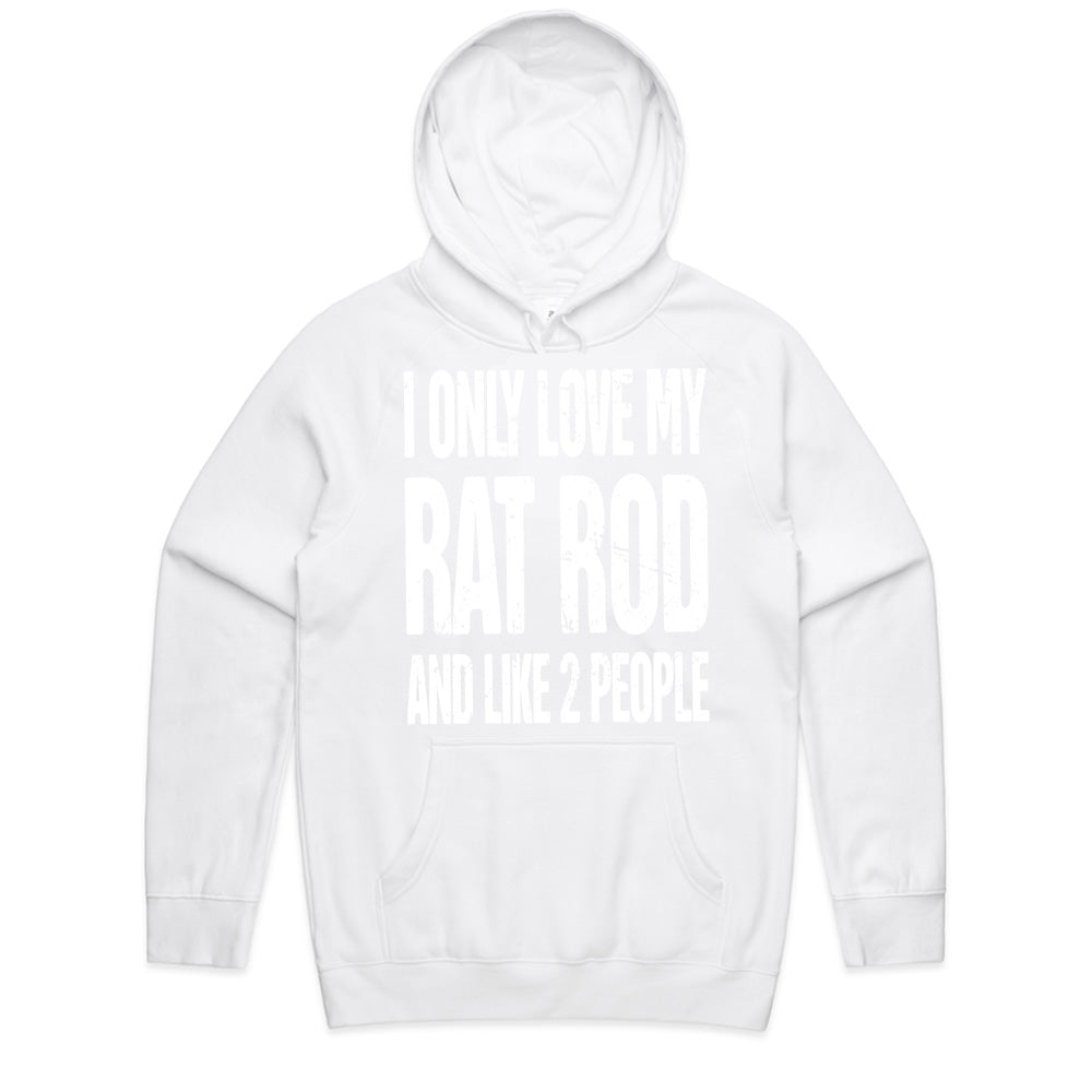 I Only Love My Rat Rod & Like 2 People" Funny Car Enthusiast T-Shirt