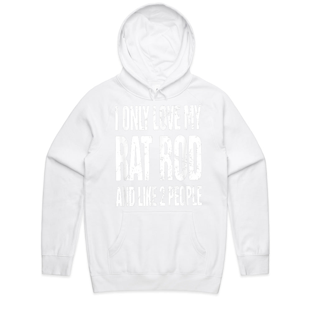 Funny Rat Rod T-Shirt – "I Only Love My Rat Rod and Like 2 People"