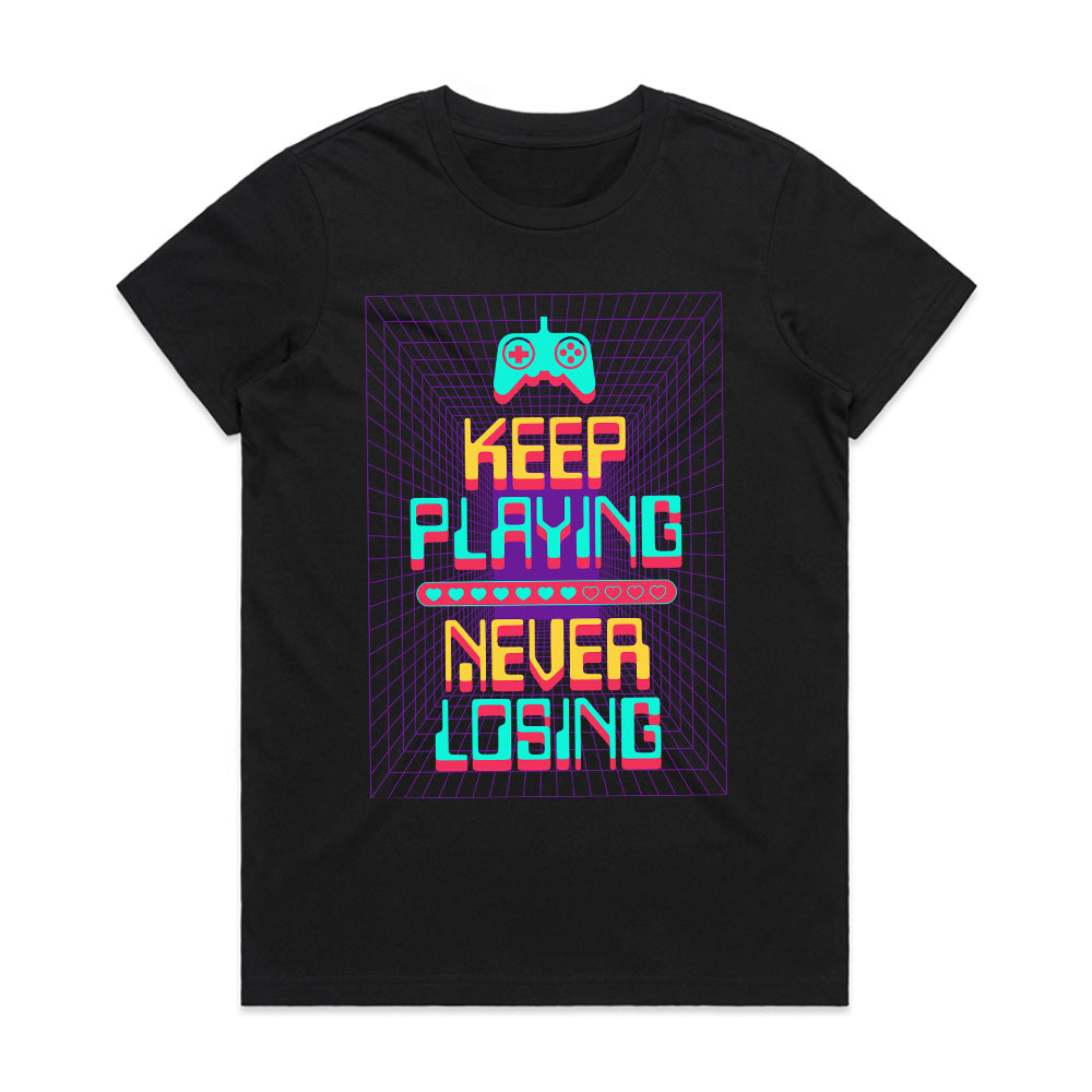 "Keep Playing, Never Losing" Cyber Neon Gaming T-Shirt