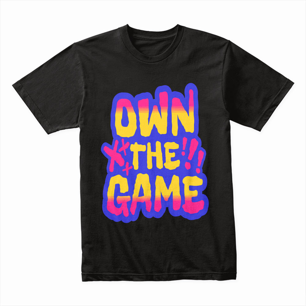 Own The Game T-Shirt – Bold Gamer Statement Tee