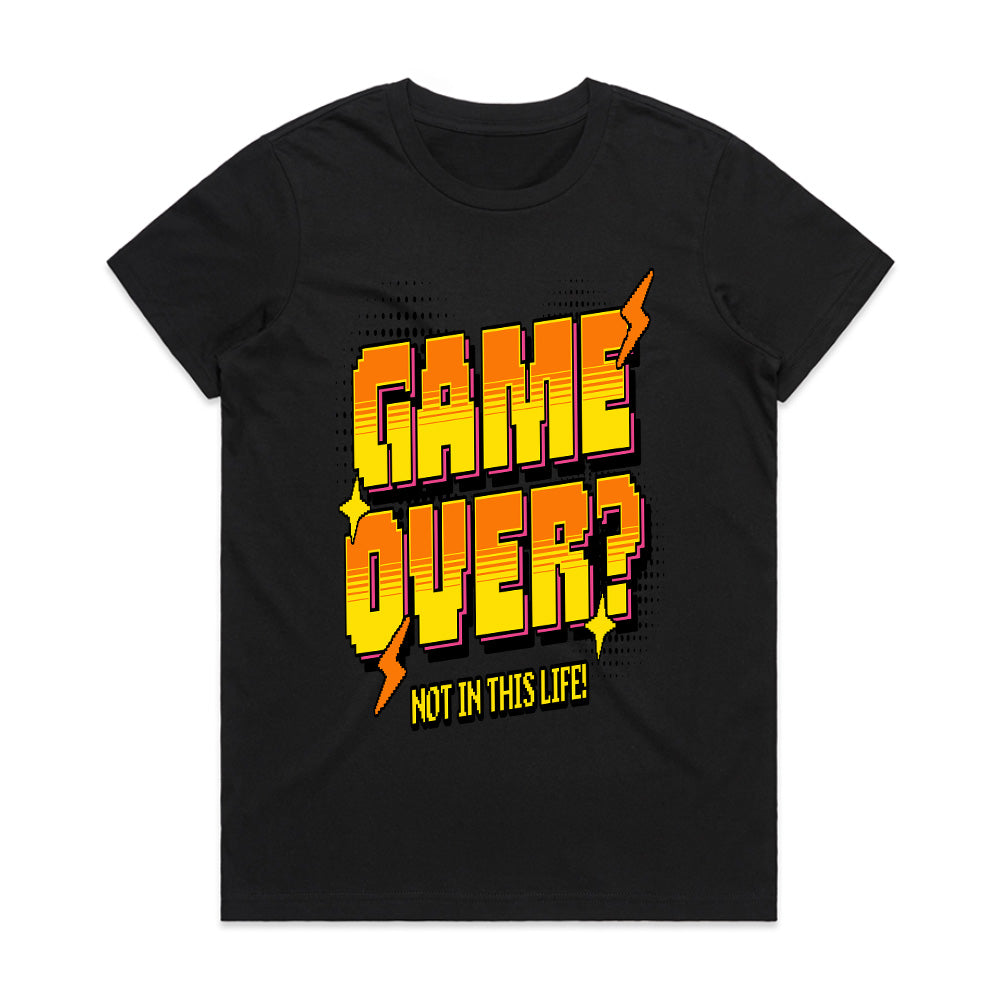 Game Over? Not In This Life! – Retro Gaming T-Shirt