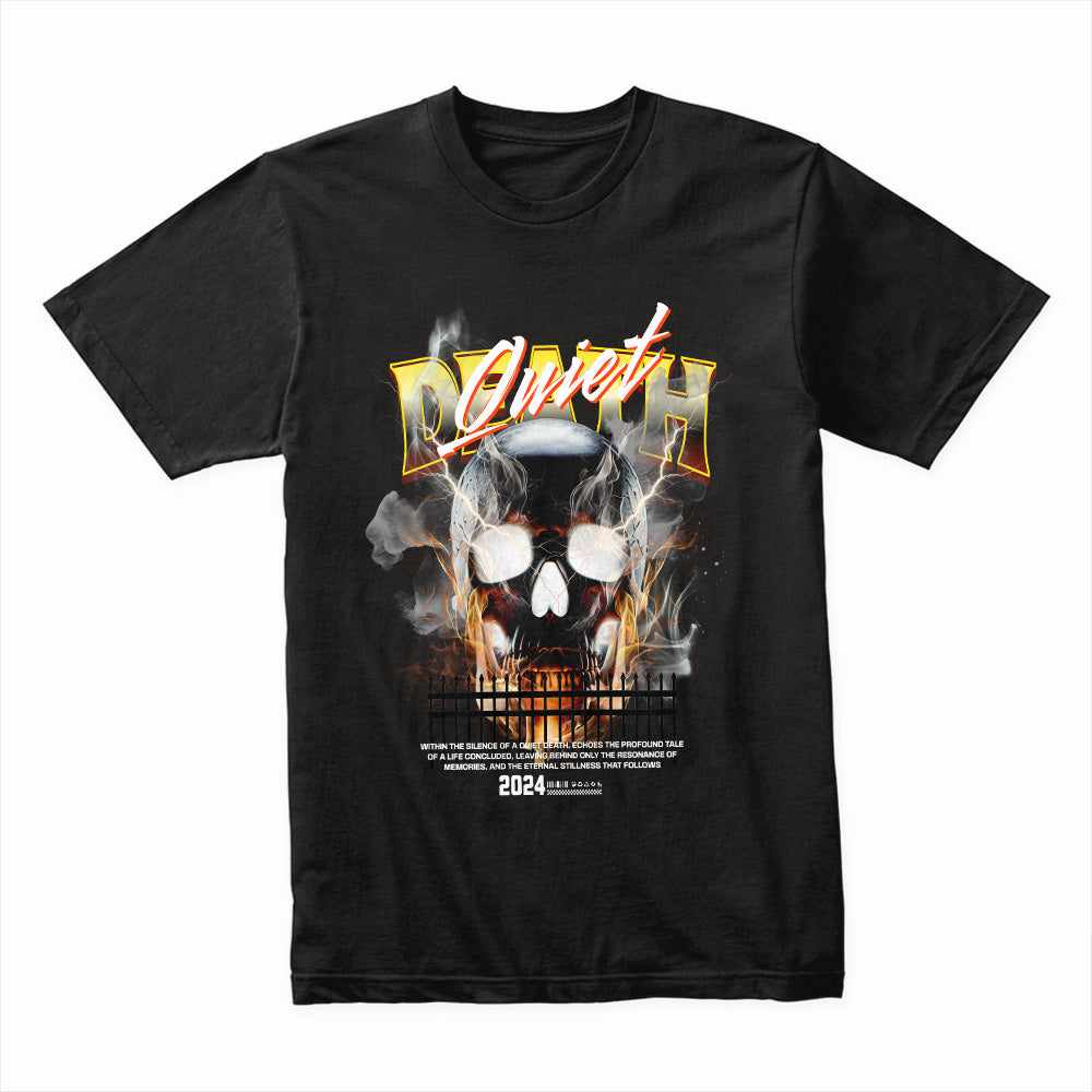 Quiet Death Shirt
