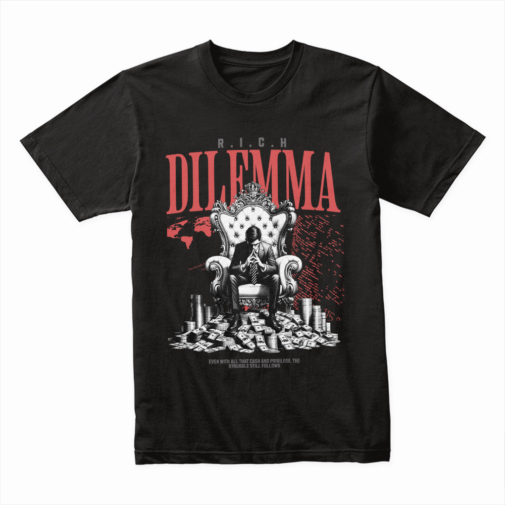 Rich Dilemma Shirt