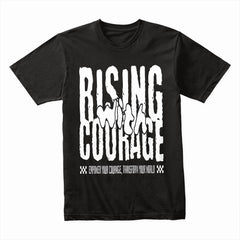 Rising With Courage Shirt