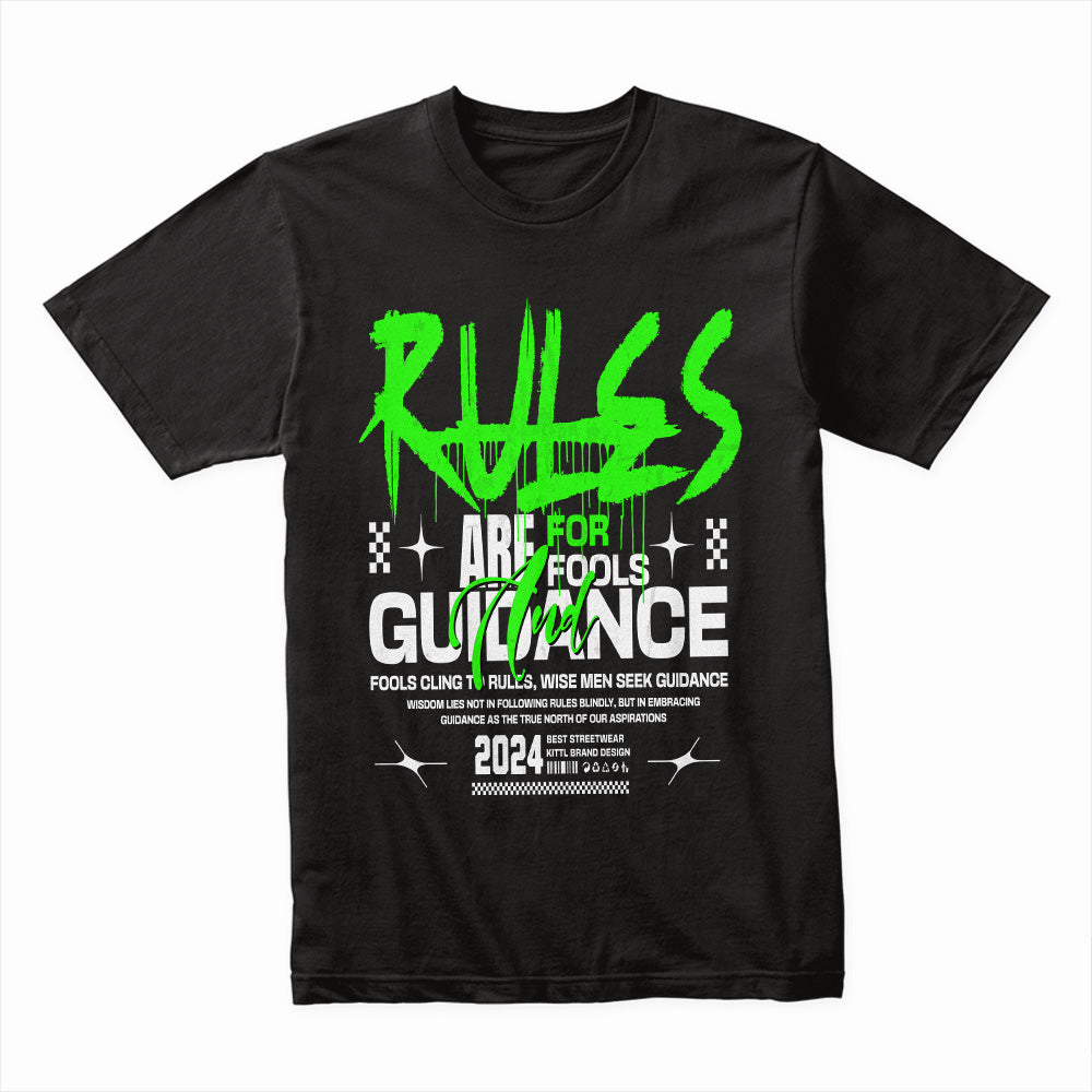 Rules Are For Fools Shirt