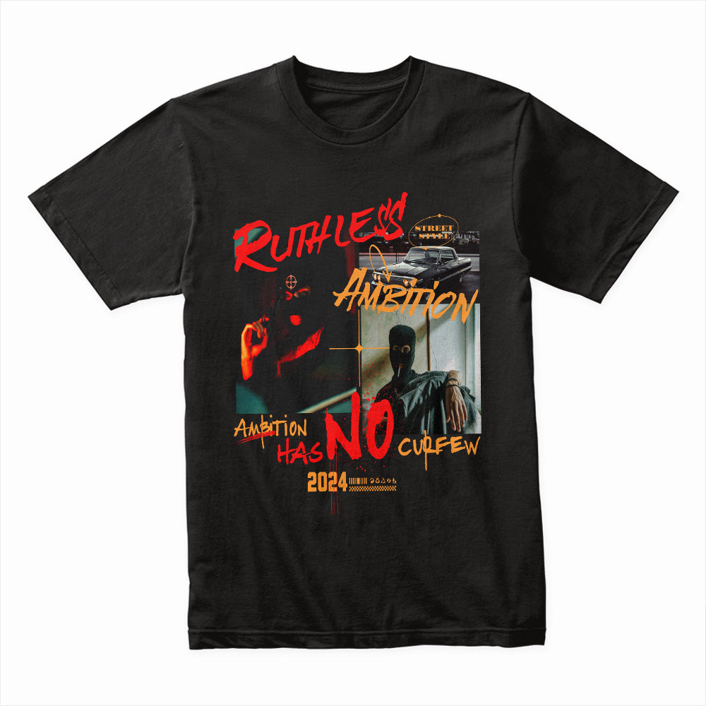 Ruthless Ambition Shirt