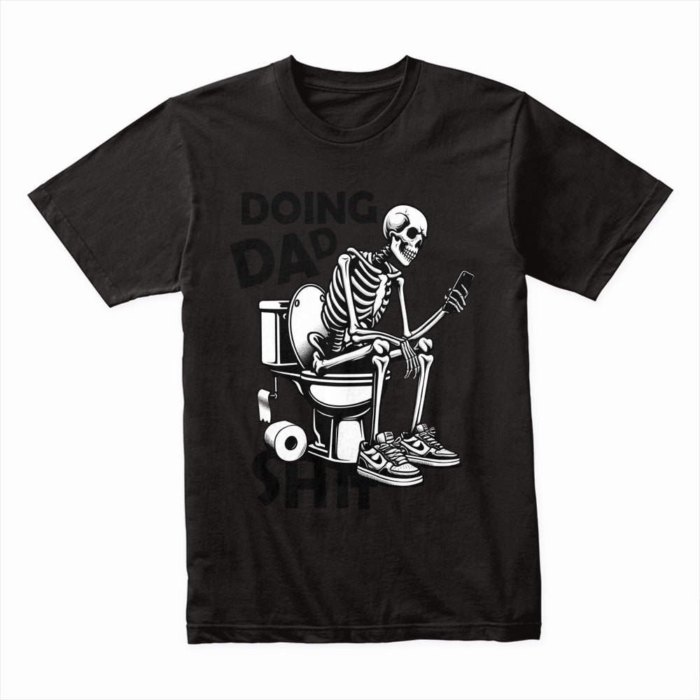 Doing Dad Shit Shirt