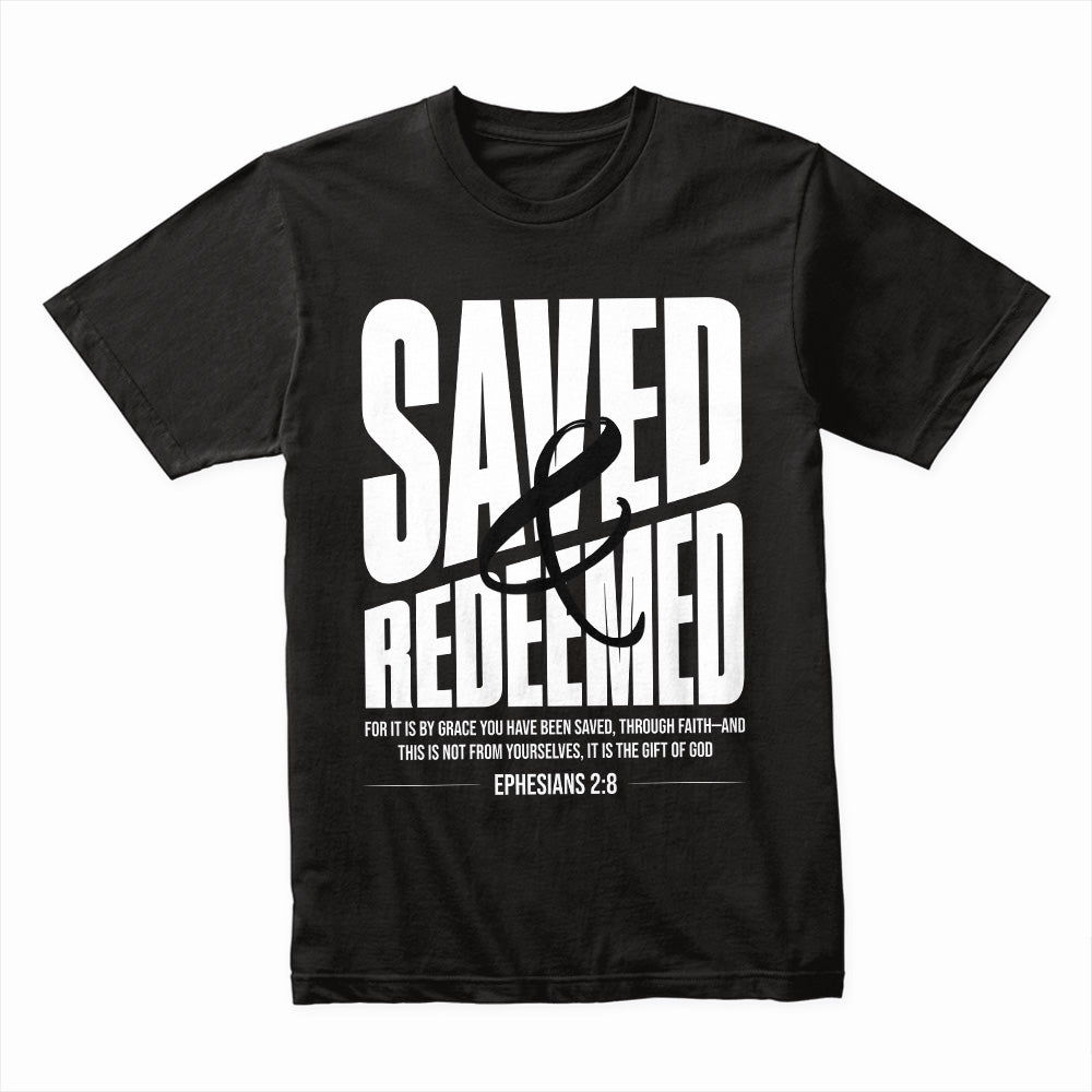 Saved & Redeemed Shirt