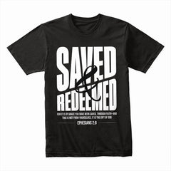 Saved & Redeemed Shirt