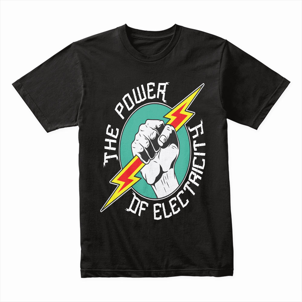 Power of Electricity Shirt
