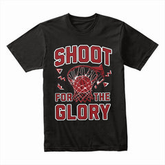 Shoot for the Glory Shirt