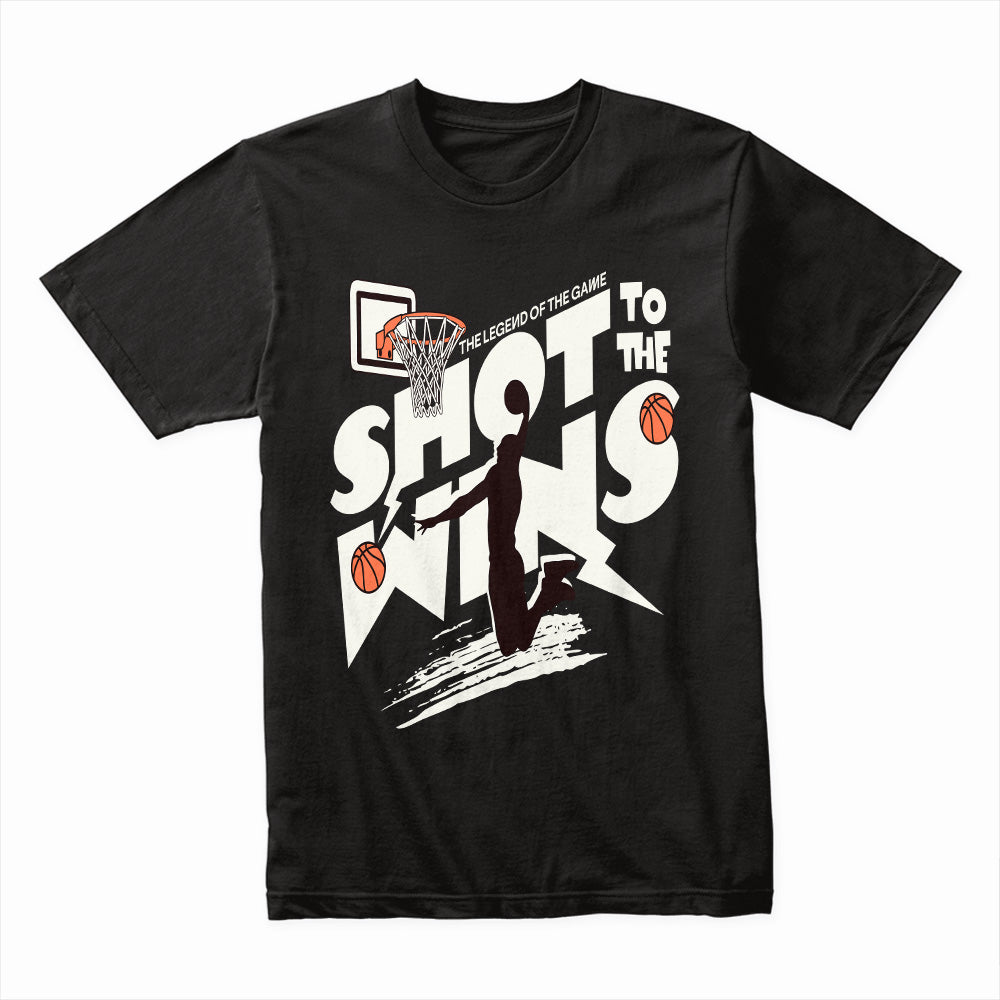 Shot To The Wins Shirt