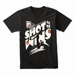 Shot To The Wins Shirt
