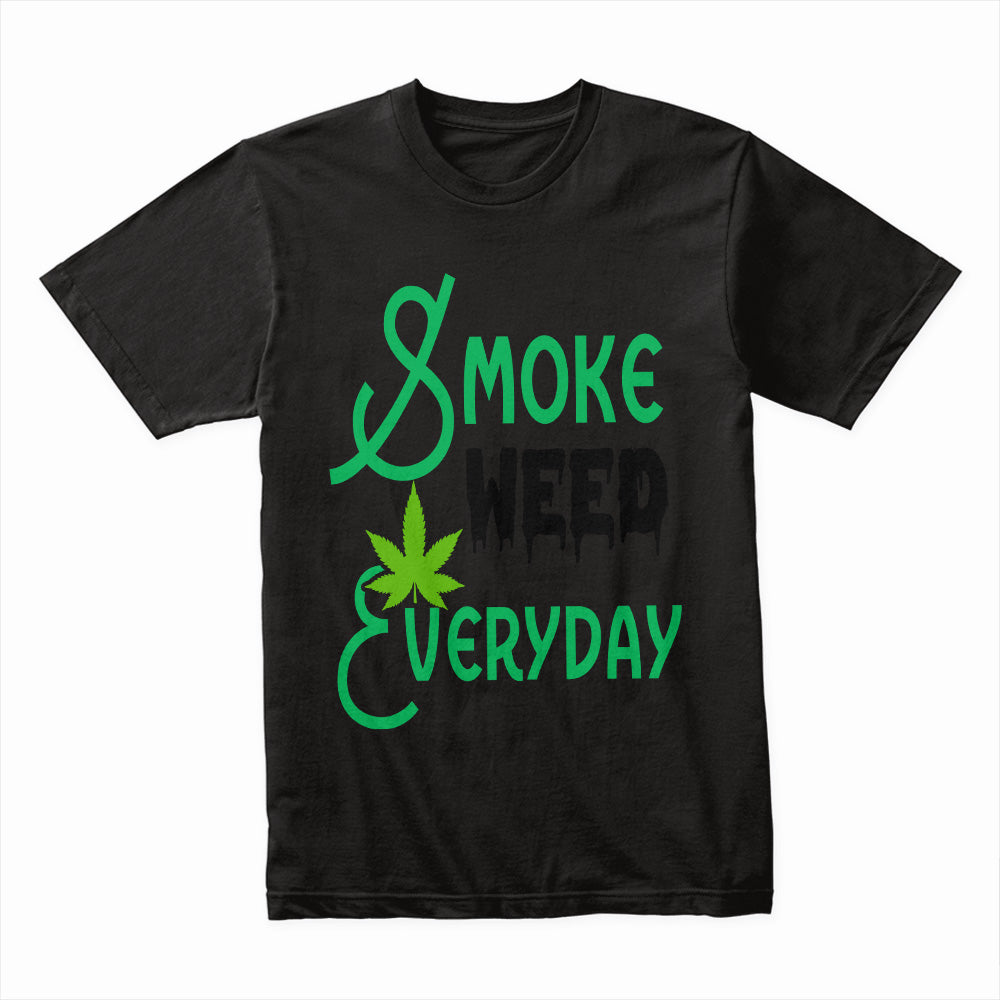 Smoke Weed Everyday Shirt