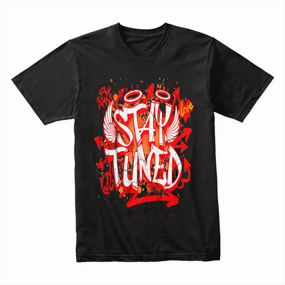 Stay Tuned Shirt