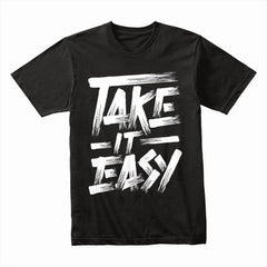 Take It Easy Shirt