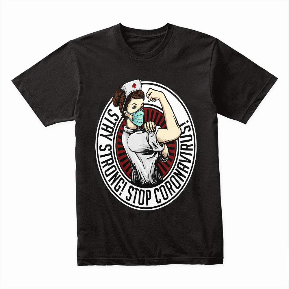 Stay Strong Shirt