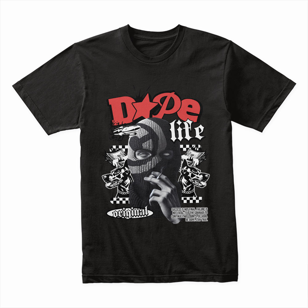 Dope Life Shirt