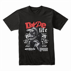 Dope Life Shirt