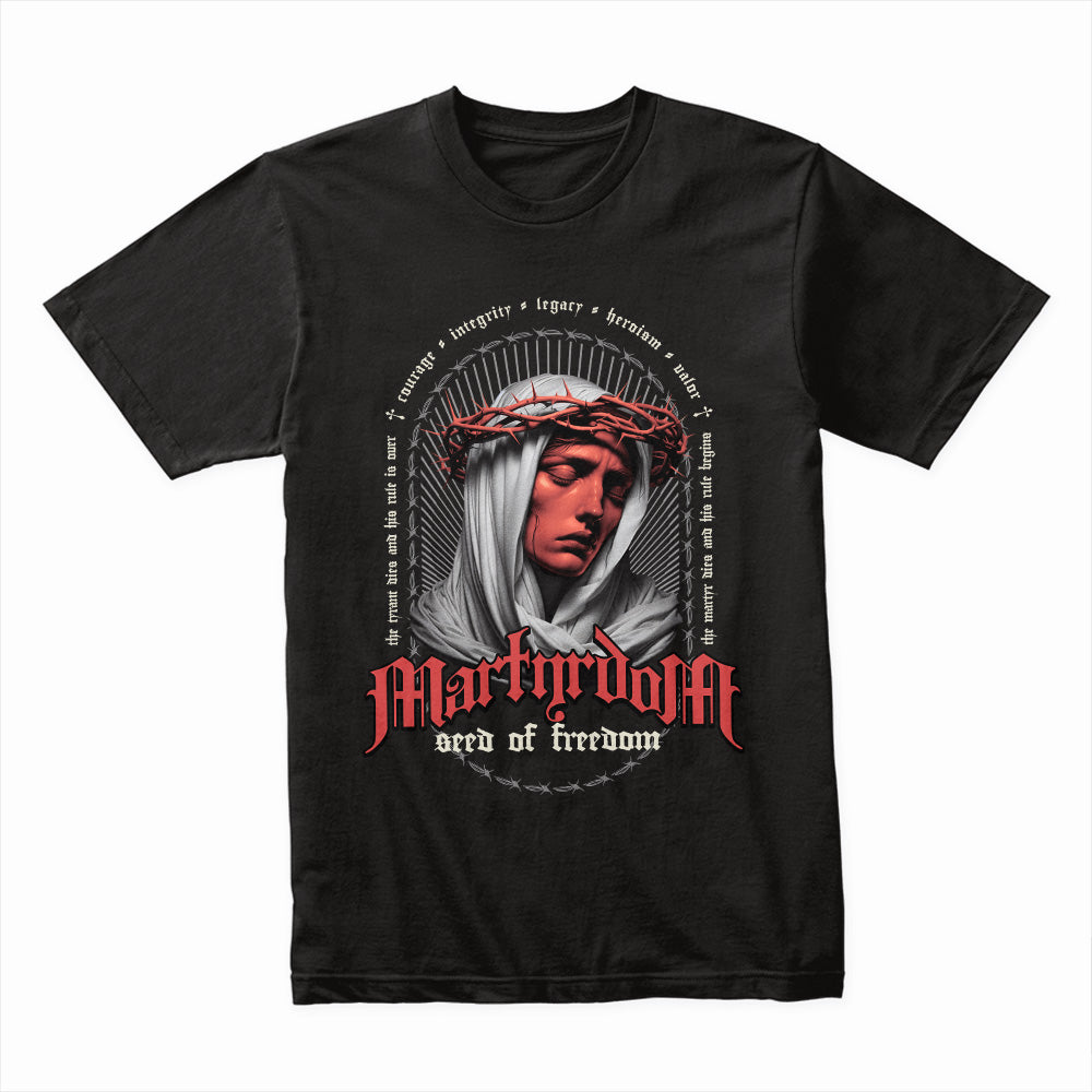 Martyrdom Shirt