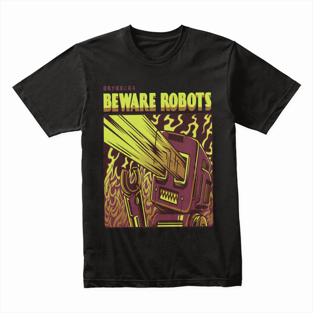 Beware Robots Shirt
