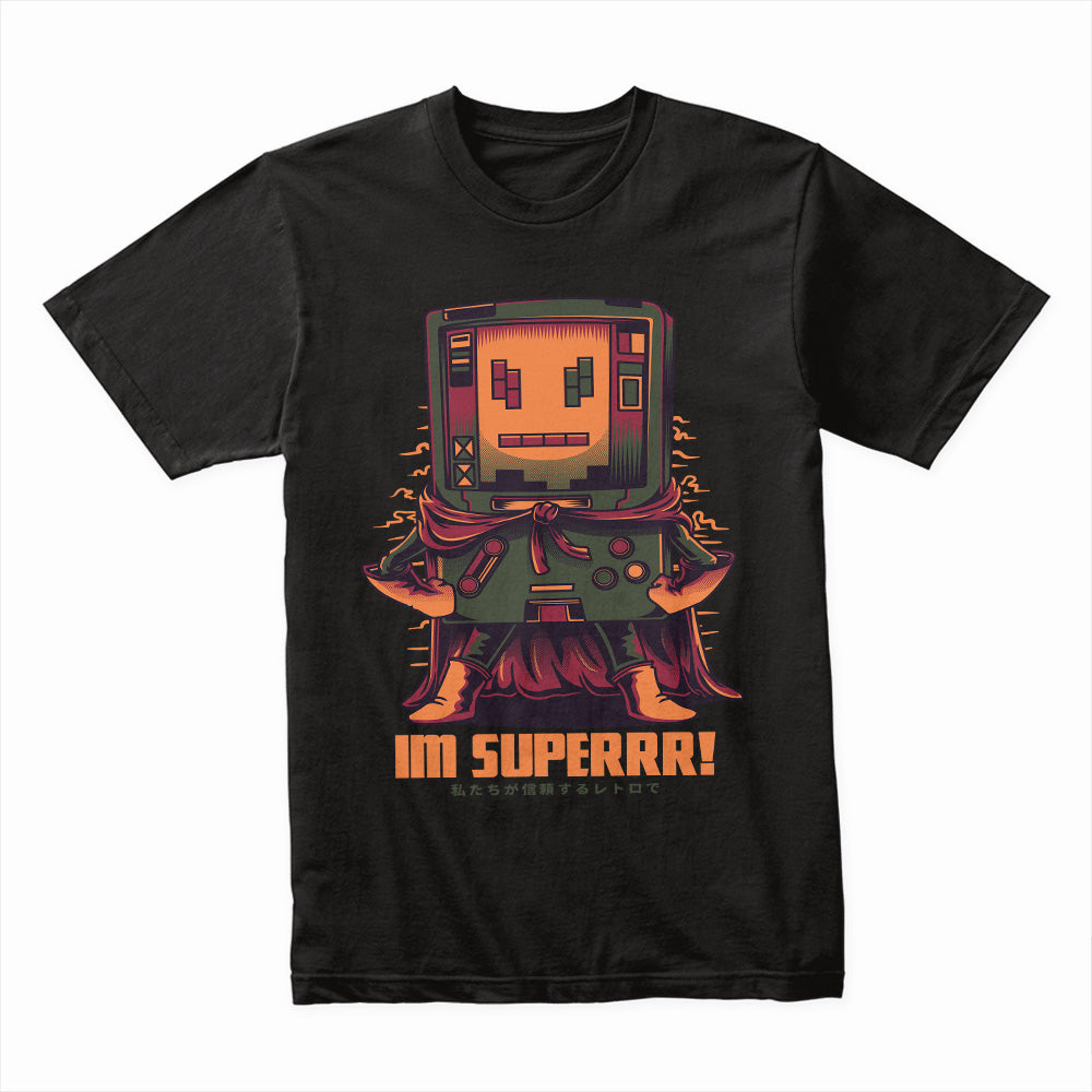 I'm Superrr Shirt