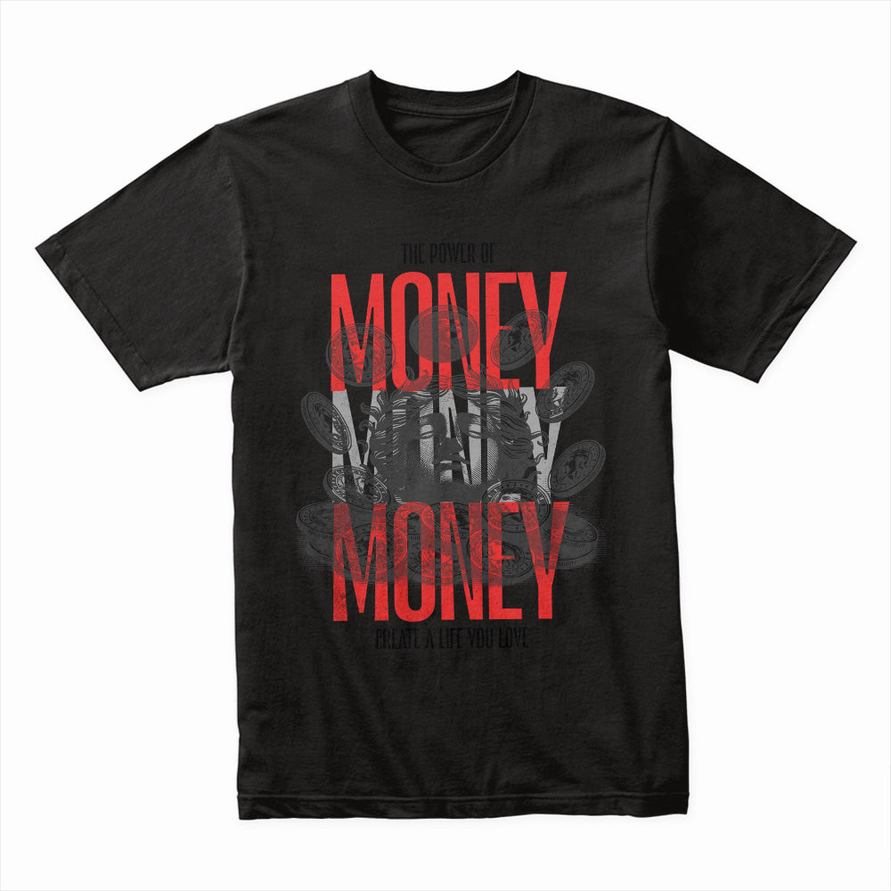 The Power Of Money Shirt