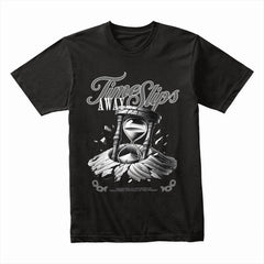 Time Slips Away Shirt