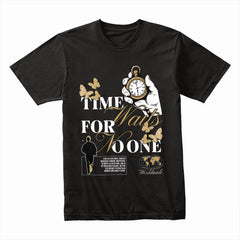 Time Waits for No One Shirt