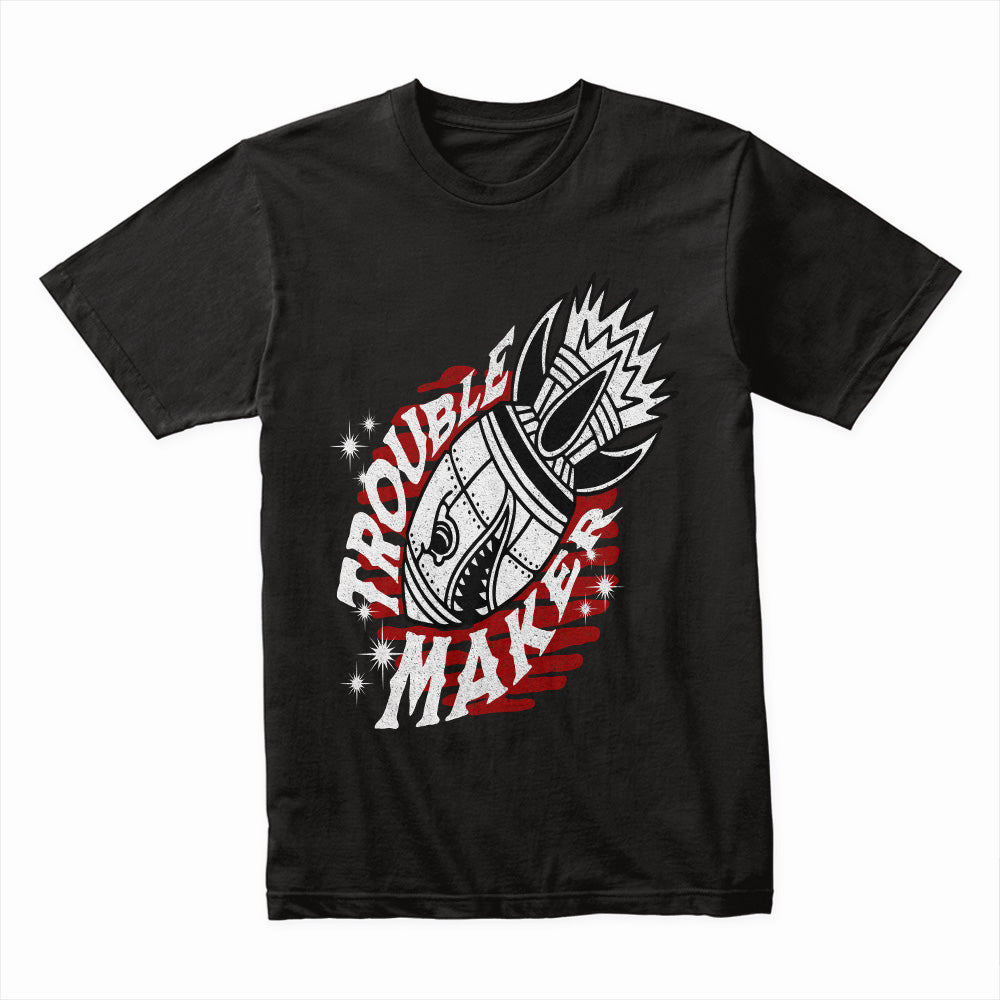 Trouble Maker Shirt